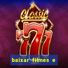 baixar filmes e series em mp4